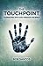 The TouchPoint: Connecting with God through the Bible
