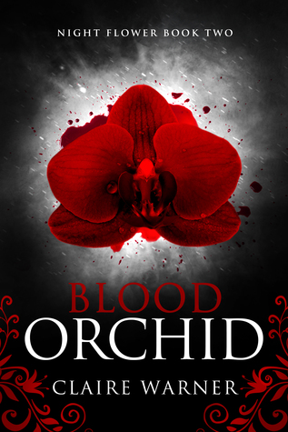 Blood Orchid (Night Flower #2)