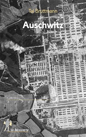 Auschwitz (Repères t. 647) (French Edition)