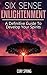 Spirituality: Six Sense Enlightenment： A Definitive Guide To Develop Your Spirits (Self-Awareness, Spiritual Growth and Spiritual Awakening Book 1)
