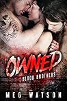Book cover for Owned (Blood Brothers, #1)