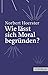 Wie lässt sich Moral begründen? by Norbert Hoerster