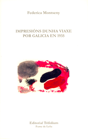 Impresións dunha viaxe por Galicia en 1935