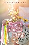 Where You'll Find Me
