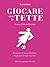 Giocare con le tette (Italian Edition)
