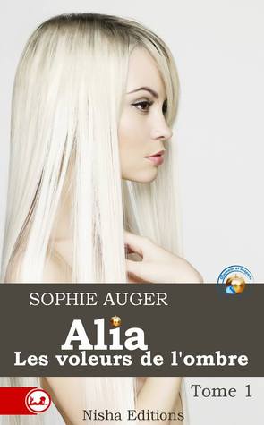 Alia, les voleurs de l'ombre (Glamour et Suspense #1)