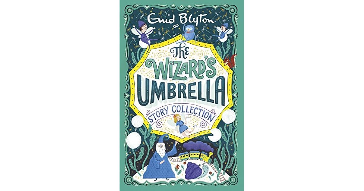 The Wizard's Umbrella Story Collection by Enid Blyton