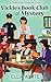 Vickie's Book Club of Myste...