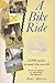 A Bike Ride: 12,000 Miles Around the World