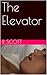 The Elevator