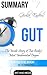 Giulia Enders' Gut: The Inside Story of Our Body's Most Underrated Organ Summary