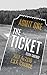 The Ticket