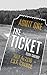 The Ticket by Cory Cheney