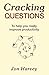 Cracking Questions: to help...