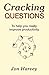 Cracking Questions by Jon Harvey