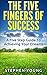The Five Fingers Of Success...