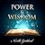 Power and Wisdom