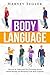 Body Language: Discover and Understand the Psychological Secrets Behind Reading and Benefitting From Body Language (Read People On Sight - Body Communication - Nonverbal Communication)
