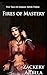 Fires of Mastery (The Tale ...