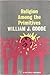 Religion Among the Primitives by William J. Goode