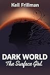 Dark World: The S...