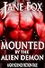 Mounted By The Alien Demon ...