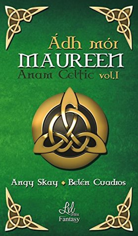Maureen (Saga Anam Celtic nº 1)