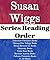 Susan Wiggs: Series Reading Order: Lakeshore Chronicles, Ocean Between Us, Chicago Fire Trilogy, Calhoun Chronicles Books,bachelor Auction Books, Tudor Rose Books by Susan Wiggs