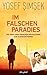 Im falschen Paradies: Wie mein Leben zwischen den Kulturen zum Albtraum wurde (German Edition)