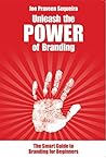 Unleash the POWER of Branding by Joe Praveen Sequeira