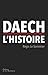 Daech, l'histoire (NON FICTION) by Régis Le Sommier
