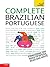Complete Brazilian Portuguese Beginner to Intermediate Course: Learn to read, write, speak and understand a new language with Teach Yourself