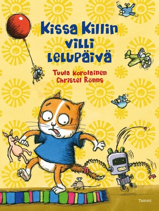 Kissa Killin villi lelupäivä (Hardcover)