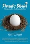 Parent's Stories by Adhitya Mulya