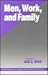 Men, Work, and Family (SAGE Series on Men and Masculinity)