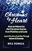 Christmas by Heart: How to ...