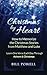 Christmas by Heart by Bill Powell