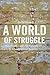A World of Struggle: How Power, Law, and Expertise Shape Global Political Economy