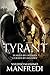Tyrant by Valerio Massimo Manfredi