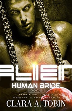 The Warrior's Destiny (Alien - Human Bride, #3)