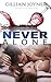 Never Alone