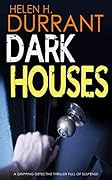 Dark Houses
