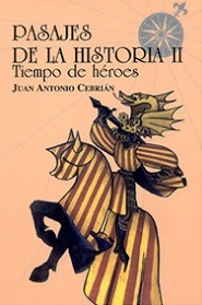 Pasajes de la historia II: Tiempo de héroes