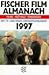 Fischer Film Almanach 1997: Filme, Festivals, Tendenzen