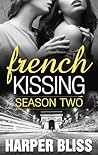 French Kissing: S...