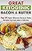 Great Ketogenic Bacon & Butter by Doris M. Johnson
