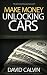 Making Money Unlocking Cars by David Calvin