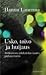 Usko, toivo ja huijaus - Rohkaisusta johdattelun kautta psykoterroriin