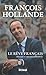 Le rêve français : Discours et entretien (2009-2011)