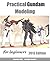 A Practical Gundam Modeling...